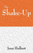 The Shake-Up by Joan F. Hulbert