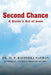 Second Chance: A Sister's Act of Love by M. P. Ravindra Nathan