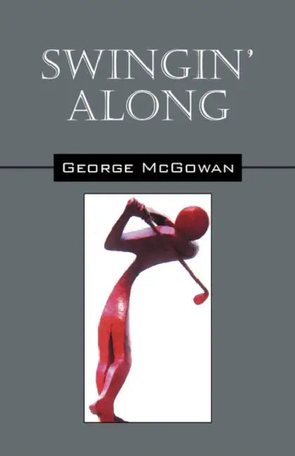 Swingin' Along by George McGowan
