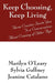 Keep Choosing, Keep Living: Three Cousins Invite You To a Conversation About Coming of Older Age by Marilyn O'Leary, Sylvia Gaffney, Jeanine Catalano
