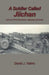 A Soldier Called Jiichan: Life of a Third Generation Japanese-American by David J. Yahiro