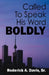 Called To Speak His Word Boldly by Sr. Davis Roderick A.