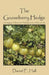 The Gooseberry Hedge: Growing up in America's Heartland in the 1930s and 40s by Daniel E. Hall