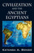 Civilization and the Ancient Egyptians by Katanga A. Bongo