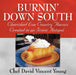 Burnin' Down South by Chef David Vincent