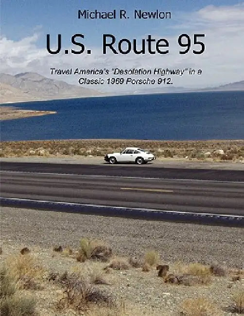 U.S. Route 95 by Michael R. Newlon