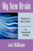 My New Brain: Memoir of a Brain Injury An Unexpected Change by Lori Williams