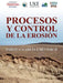 Procesos y Control de la Erosión by Pablo A. García Chevesich