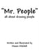 Mr. People: all about drawing people by Mason Mitchell