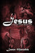 Jesus: An Authorized Biography by Lester Meredith