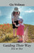 Guiding Their Way - Day by Day by Glo Wellman
