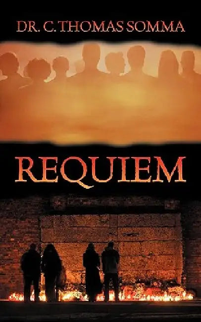Requiem by C. Thomas Somma