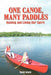 One Canoe, Many Paddles: Healing and Living Our Spirit by Carol Rogne
