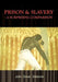 Prison & Slavery - A Surprising Comparison by John Dewar Gleissner