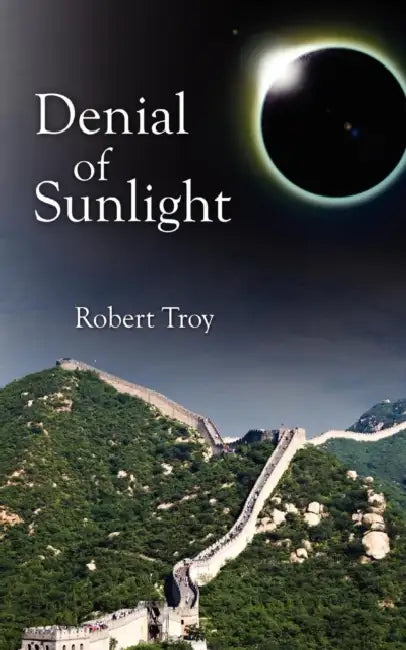 Denial of Sunlight by Robert Troy