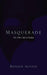 Masquerade: The Other Side of Reality by Ronnie Austin