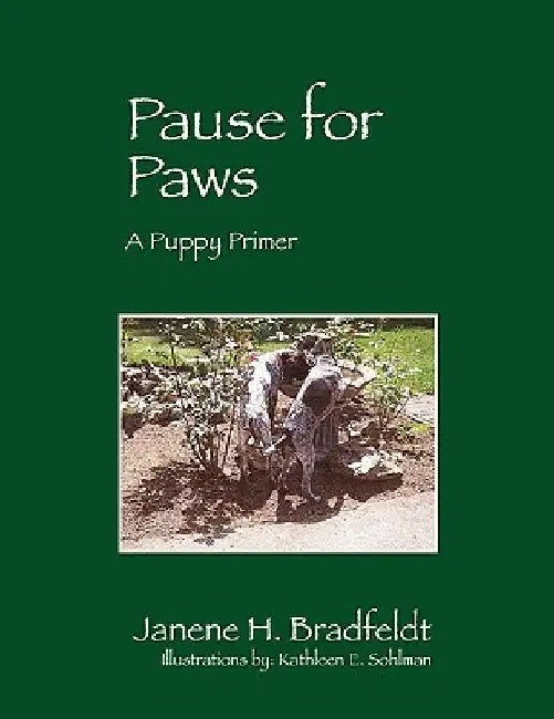 Pause for Paws by Janene Brandfeldt