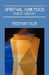 Spiritual Junk Food: Poetic Takeout by Freeman Tyler