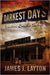 Darkest Days: A Southern Zombie Tale by James J. Layton