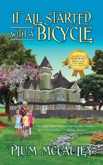 It All Started with a Bicycle by Plum McCauley