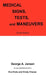 Medical Signs, Tests, and Maneuvers: Fourth Edition by George a. Jansen, Eva Krois, Cindy L. Chavez