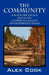 The Community: A Mountain Village Practicing Utopian Social and Environmental Ideals by Alex Cook