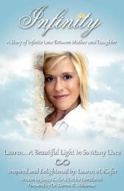 Infinity: A Story of Infinite Love Between Mother and Daughter by Janice Kiefer