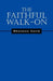 The Faithful Walk- On by Brandan Davis