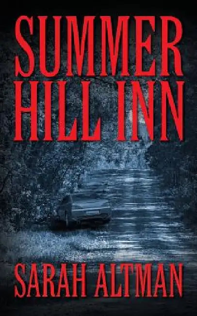 Summer Hill Lnn by Sarah Altman