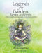 Legends of the Garden: Faeries and Herbs - A Child's Activity Book for Exploring the Worlds of Faeries and Herbs by Enyancha