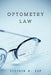 Optometry Law by Stephen H. Eap