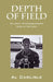Depth of Field: An Army Photographers Year in Vietnam by Al Carlisle