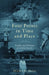 Four Points in Time and Place: Delights and Dilemmas of a Global Traveler by Shirley D. Meier
