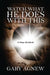 Watch What He Does with This: 12 Steps Revisited by Gary Agnew