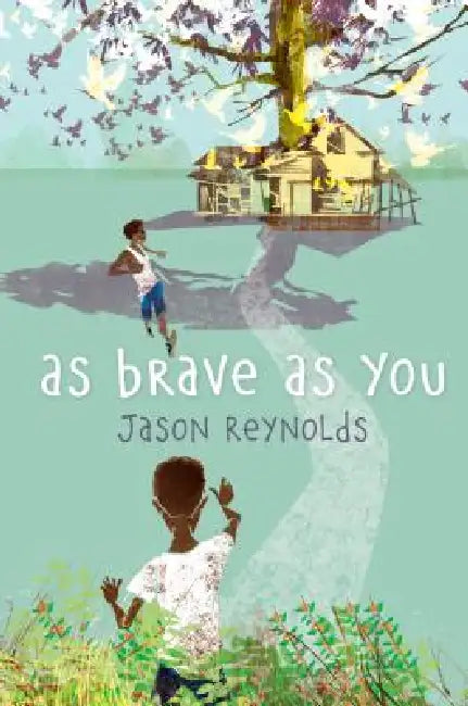 As Brave as You by Jason Reynolds