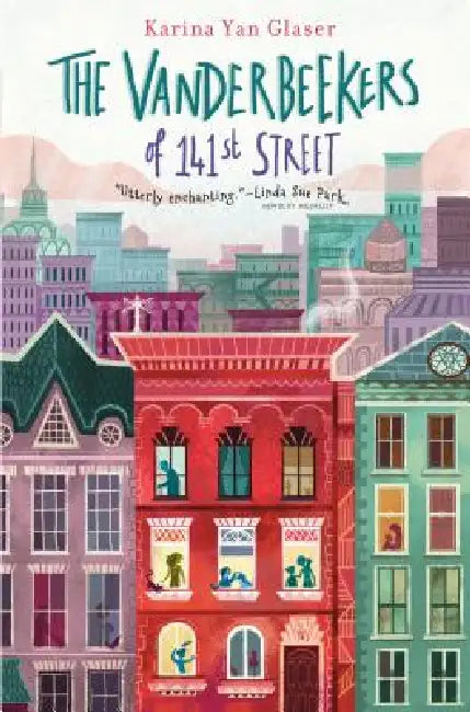 The Vanderbeekers of 141st Street by Karina Yan Glaser
