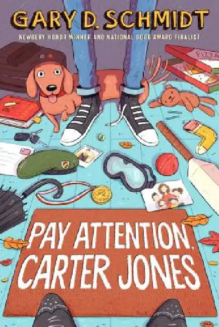 Pay Attention, Carter Jones by Gary D. Schmidt