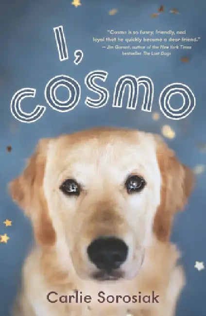 I, Cosmo by Carlie Sorosiak
