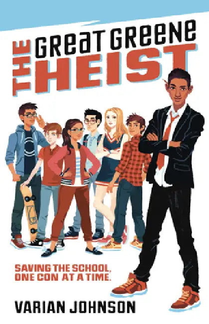 The Great Greene Heist by Varian Johnson