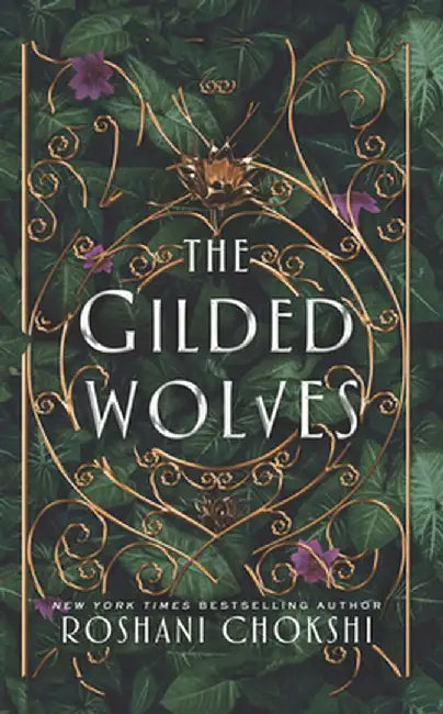 The Gilded Wolves by Roshani Chokshi