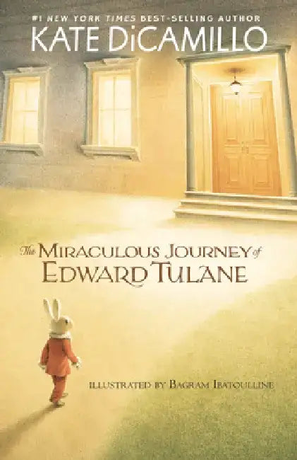 The Miraculous Journey of Edward Tulane by Kate DiCamillo