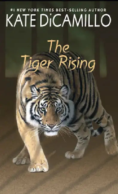 The Tiger Rising by Kate DiCamillo