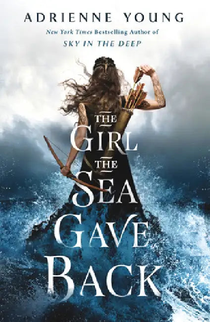 The Girl the Sea Gave Back by Adrienne Young