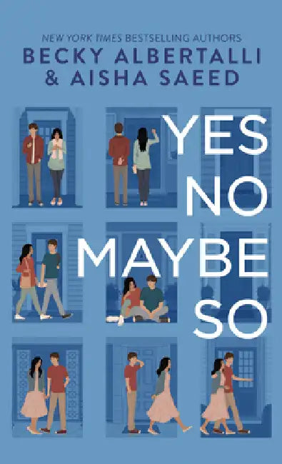 Yes No Maybe So by Becky Albertalli, Aisha Saeed