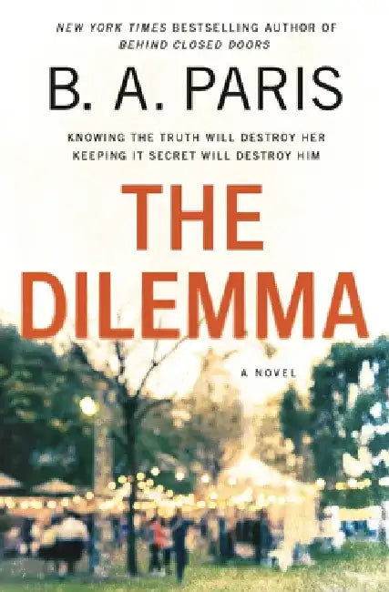 The Dilemma by B. A. Paris