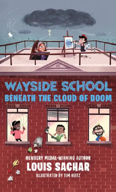 Wayside School Beneath the Cloud of Doom by Louis Sachar