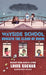 Wayside School Beneath the Cloud of Doom by Louis Sachar