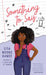 Something to Say by Lisa Moore Ramée