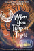 When You Trap a Tiger by Tae Keller