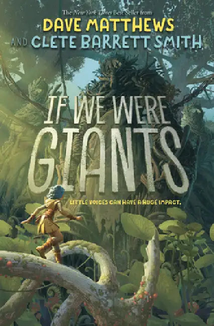 If We Were Giants by Dave Matthews, Clete Barrett Smith